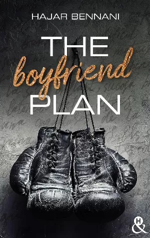 Hajar Bennani - The Boyfriend Plan